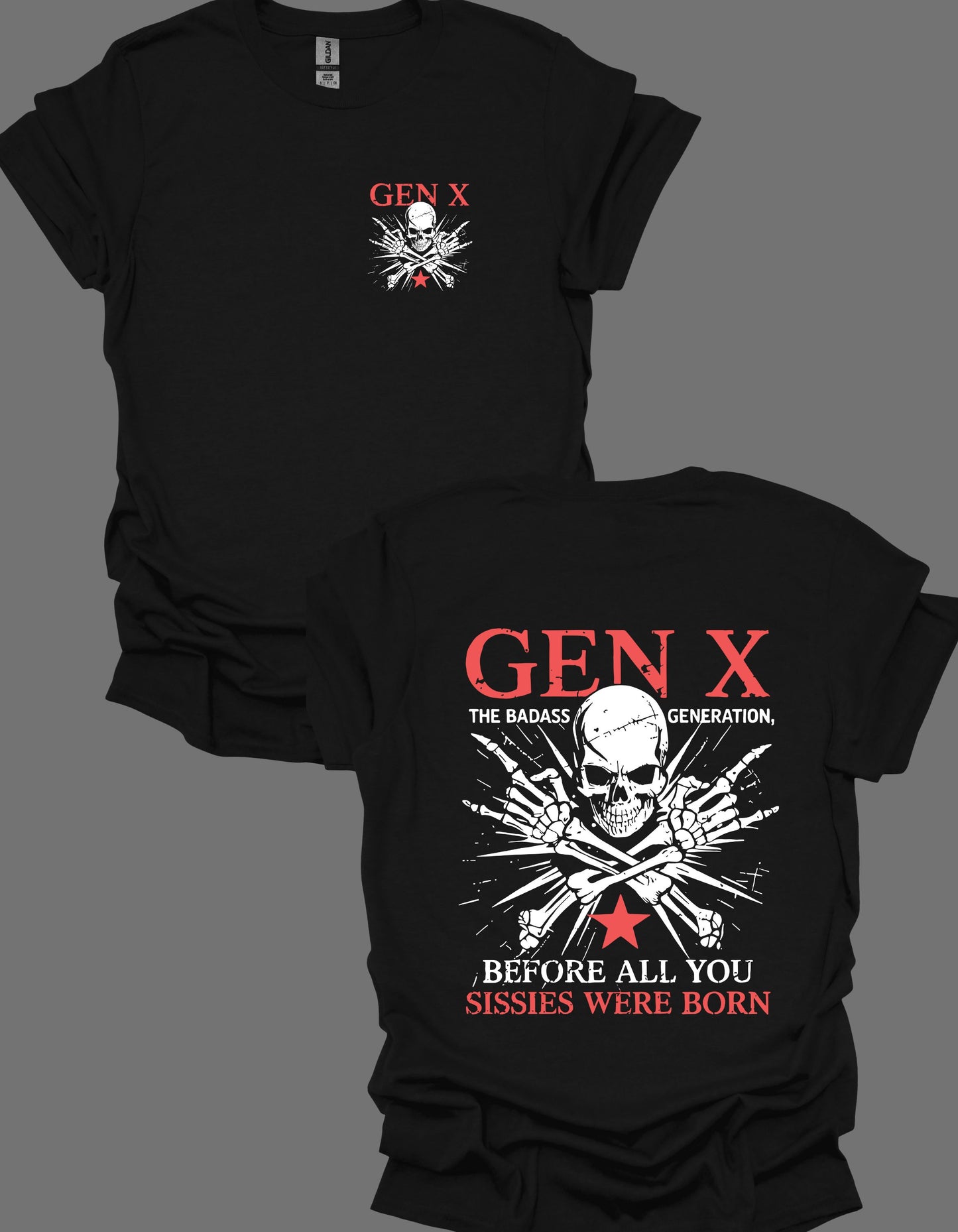 GEN X – The Badass Generation T-Shirt